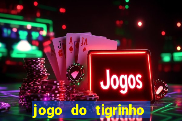 jogo do tigrinho pagando bem